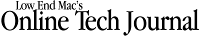 Low End Mac's Online Tech Journal
