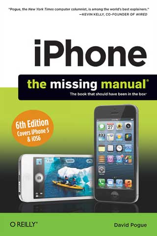 iPhone: The Missing Manual, 6th Edition