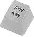Any Key